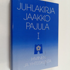 Heikki ym. Karapuu : Juhlakirja Jaakko Pajula 1 : Ihminen... - pikkukuva 1