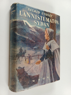 Sigrid Undset : Lannistumaton sydän