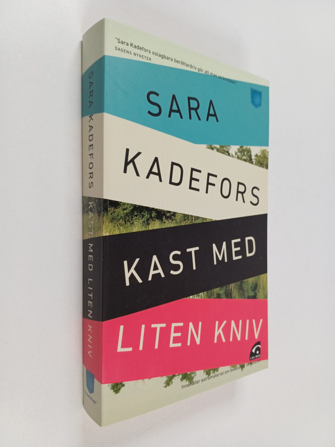 Sara Kadefors : Kast med liten kniv