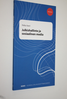 Pekka Sauri : Julkishallinto ja sosiaalinen media