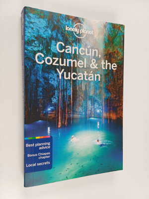 John Hecht : Cancun, Cozumel & the Yucatan - Cancun, Cozu...