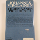 Johannes Virolainen : Yhden äänen presidentti - pikkukuva 2