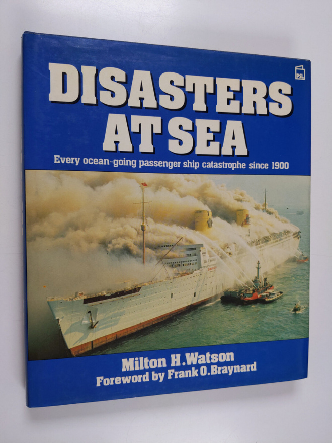 Milton H. Watson : Disasters at sea