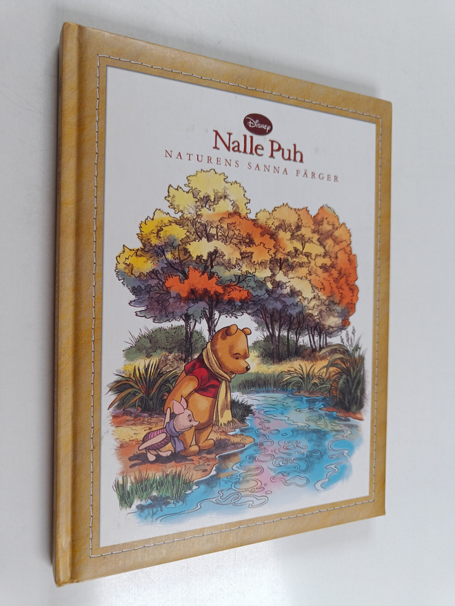 K. Emily Hutta : Naturens sanna färger - Nalle Puh :