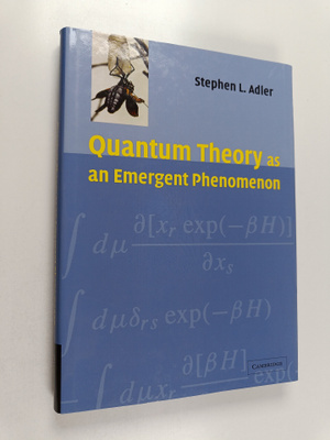 Stephen L. Adler : Quantum theory as an emergent phenomen...
