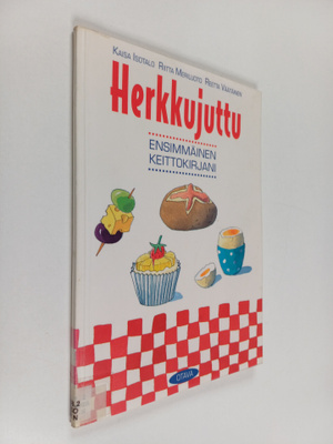 Kaisa Isotalo : Herkkujuttu : ensimmäinen keittokirjani