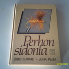 Simo Lumme - Juha Pusa: Perhonsidonta; p. 1988;1.p - pikkukuva 1
