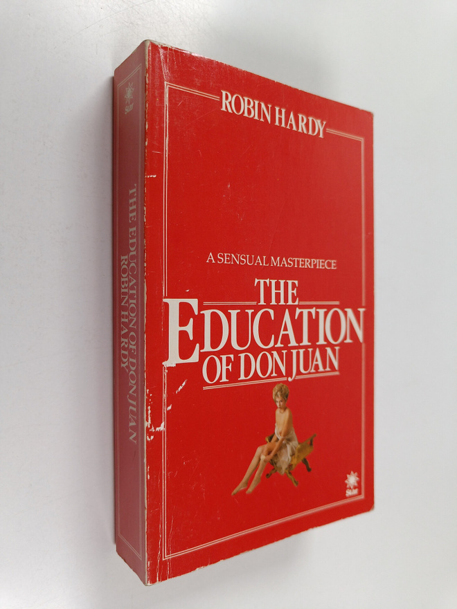 Robin Hardy : The Education of Don Juan