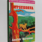 Annikki Kariniemi : Tupsukorva - pikkukuva 1