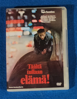 Täältä tullaan, elämä!