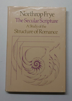 Northrop Frye - The Secular Scripture