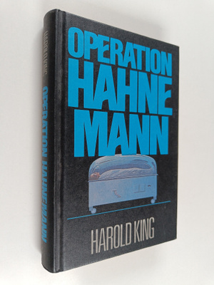 Harold King : Operation Hahnemann
