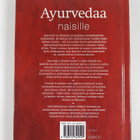 Robert E. Svoboda : Ayurvedaa naisille - pikkukuva 2