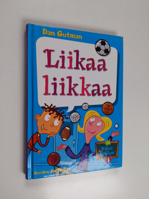 Dan Gutman : Liikaa liikkaa