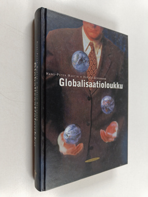 Hans-Peter Martin : Globalisaatioloukku : hyökkäys demokr...