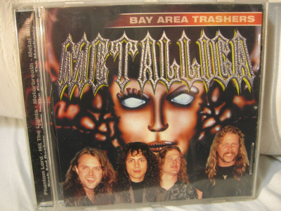 Metallica: Bay Area Thrashers CD.