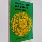 John A. Schindler : Kuinka elää 365 päivää vuodessa - pikkukuva 1