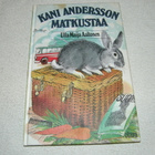 Ulla-Maija Aaltonen Kani Andersson matkustaa - pikkukuva 1