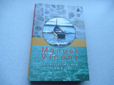 MANUEL VICENT: Jalokivisilmäinen tonnikala