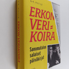 Antti-Pekka Pietilä : Erkon verikoira : Sanomatalon salai... - pikkukuva 1