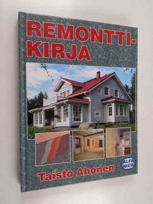 Taisto Ahonen : Remonttikirja