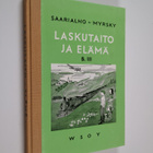 Kaarlo Saarialho ym. : Laskutaito ja elämä - laskennon ja... - pikkukuva 1