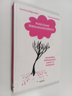 Susanna Ruuhilahti ym. : Puhutaan seksuaalisuudesta : amm...
