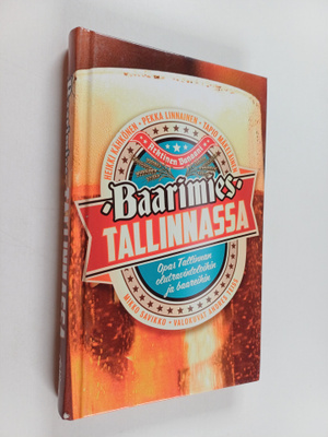 Baarimies Tallinnassa : opas Tallinnan olutravintoloihin ...