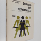 Dagmar Carleson : Sairaalatyö kevyemmäksi - pikkukuva 1