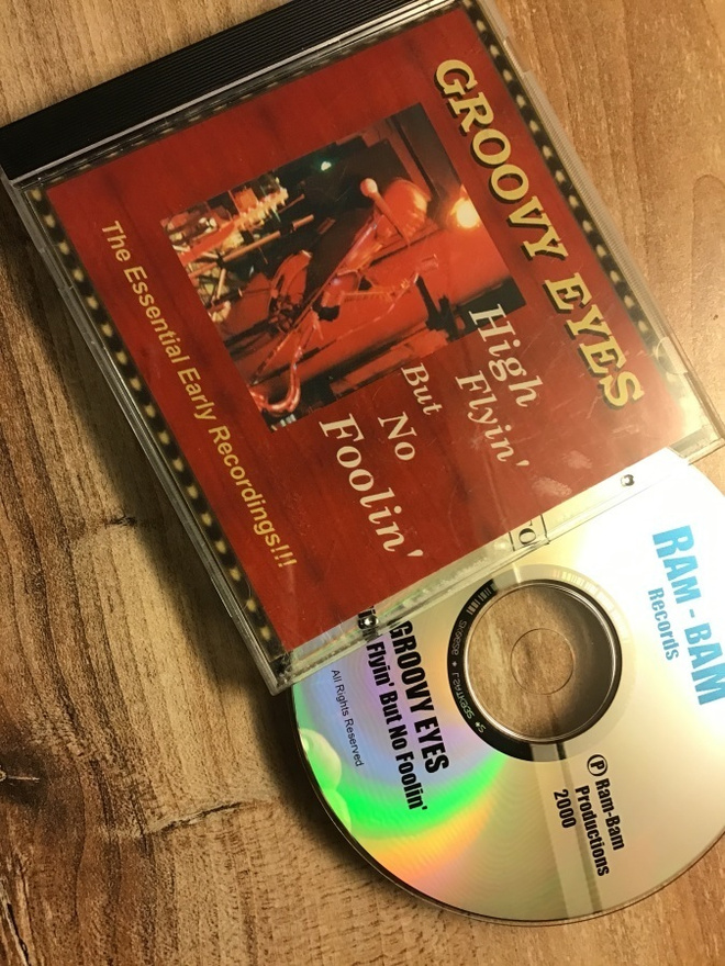 Groovy Eyes . High flyin` but no foolin` CD 2000