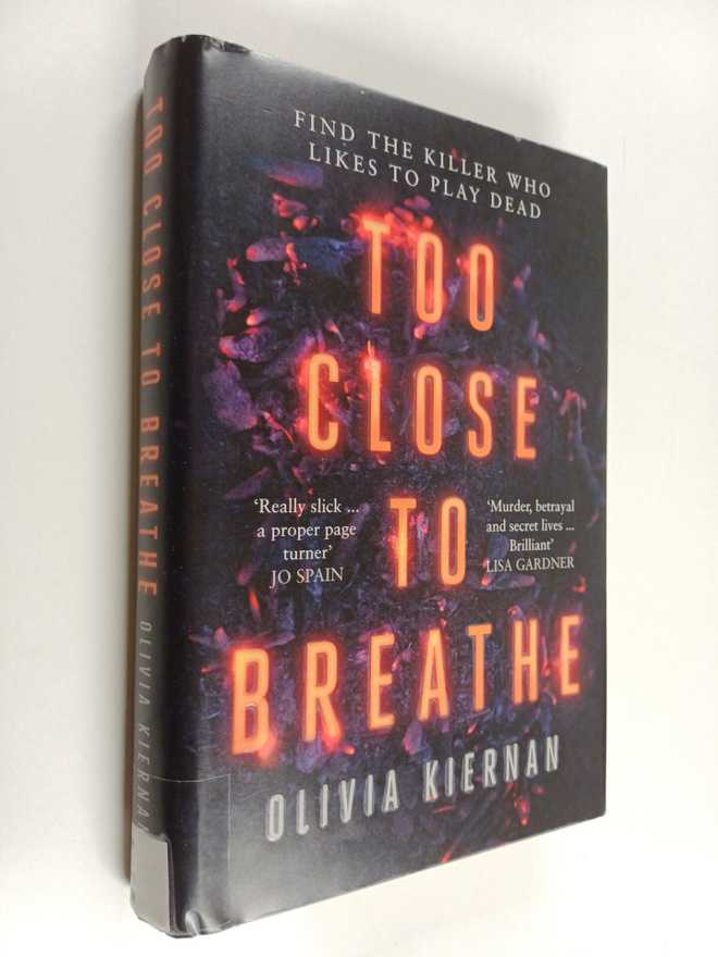 Olivia Kiernan : Too close to breathe