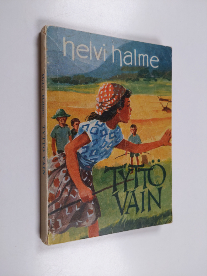 Helvi Halme : Tyttö vain