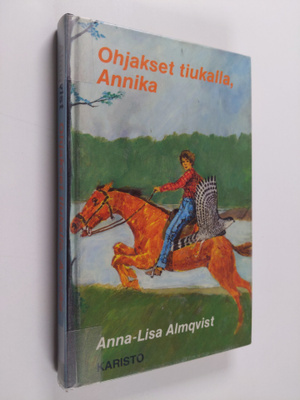 Anna-Lisa Almqvist : Ohjakset tiukalla, Annika