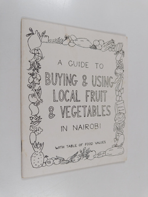 A guide to buying and using local fruit and vegetables in...