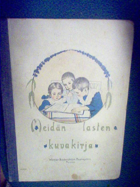 Meidän lasten kuvakirja  ( 1 p. 1908 ) Sis. postikulut