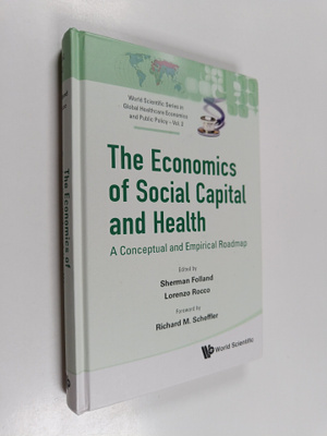 Richard M. Scheffler : The Economics of Social Capital an...