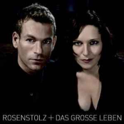 Rosenstolz - Das Große Leben (CD)