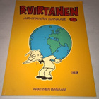 B. VIRTANEN  ARKIPÄIVÄN SANKARI  ARKTINEN BANAANI    I HEILÄ - pikkukuva 1