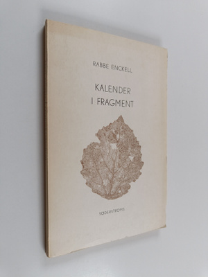 Rabbe Arnfinn Enckell : Kalender i fragment