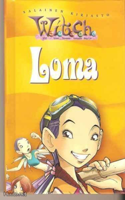 W.I.T.C.H. - Loma - kirja