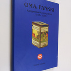 Raimo Seppälä : oma pankki : Kangasalan osuuspankki 1915-... - pikkukuva 1
