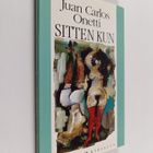 Juan Carlos Onetti : Sitten kun - pikkukuva 1