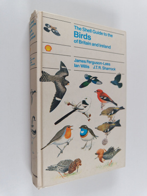 James Ferguson-Lees ym. : The Shell Guide to the Birds of...