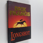Dick Francis : Longshot - pikkukuva 1