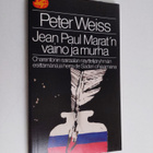 Peter Weiss : Jean Paul Marat'n vaino ja murha : Charento... - pikkukuva 1