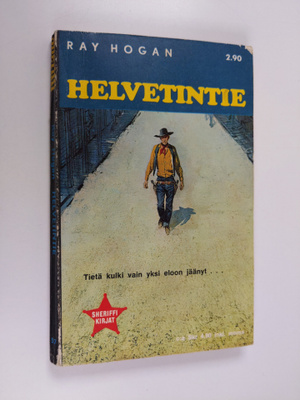 Ray Hogan : Helvetintie