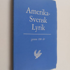 Martin S. Allwood : Amerika-svensk lyrik genom 100 år, 18... - pikkukuva 1