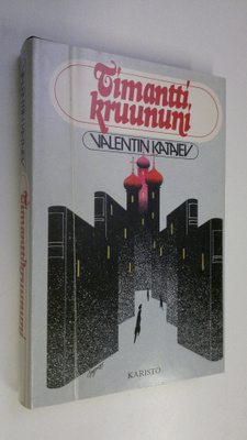 Valentin Katajev : Timanttikruununi