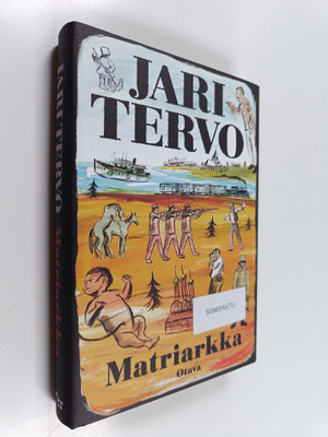 Jari Tervo : Matriarkka (signeerattu)