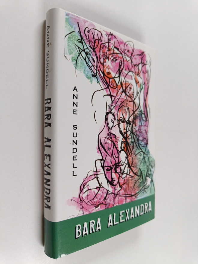 Anne Sundell : Bara Alexandra